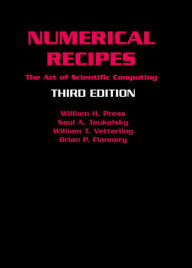 Title: Numerical Recipes 3rd Edition: The Art of Scientific Computing / Edition 3, Author: William H. Press