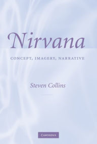 Title: Nirvana: Concept, Imagery, Narrative, Author: Steven Collins