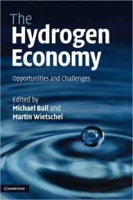 Title: The Hydrogen Economy: Opportunities and Challenges, Author: Michael Ball
