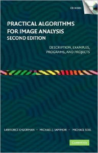 Practical Algorithms for Image Analysis with CD-ROM / Edition 2