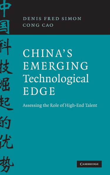 China's Emerging Technological Edge: Assessing the Role of High-End Talent