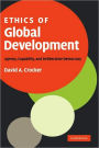 Ethics of Global Development: Agency, Capability, and Deliberative Democracy