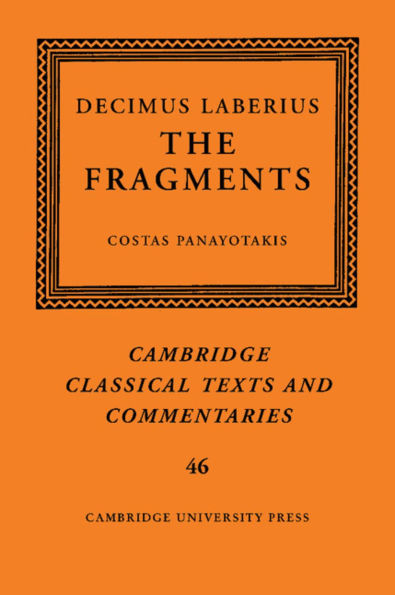 Decimus Laberius: The Fragments