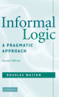 Informal Logic: A Pragmatic Approach