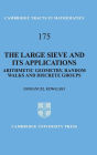 The Large Sieve and its Applications: Arithmetic Geometry, Random Walks and Discrete Groups