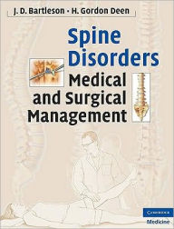 Title: Spine Disorders: Medical and Surgical Management, Author: J. D. Bartleson Jr MD