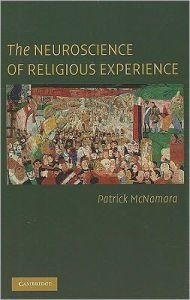 Title: The Neuroscience of Religious Experience, Author: Patrick McNamara