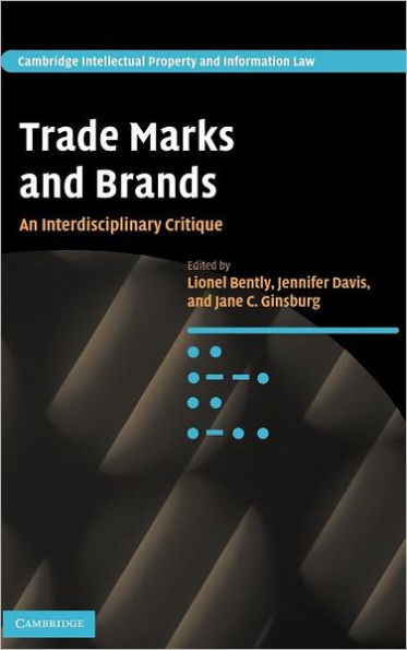 Trade Marks and Brands: An Interdisciplinary Critique