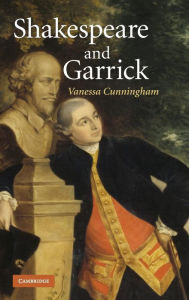 Title: Shakespeare and Garrick, Author: Vanessa Cunningham