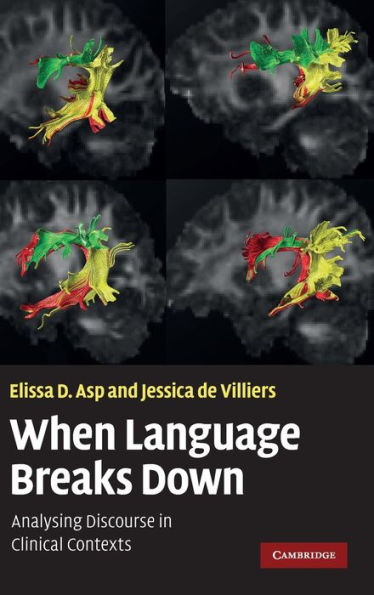 When Language Breaks Down: Analysing Discourse in Clinical Contexts