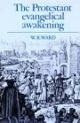 The Protestant Evangelical Awakening