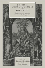 Title: British Consciousness and Identity: The Making of Britain, 1533-1707, Author: Brendan Bradshaw