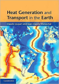 Title: Heat Generation and Transport in the Earth, Author: Claude Jaupart