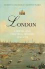 London: A Social and Cultural History, 1550-1750