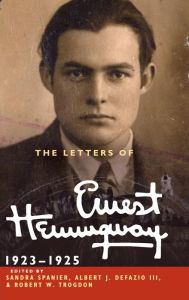Title: The Letters of Ernest Hemingway: Volume 2, 1923-1925, Author: Ernest Hemingway