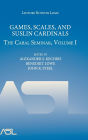 Games, Scales and Suslin Cardinals: The Cabal Seminar, Volume I