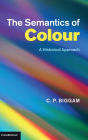 The Semantics of Colour: A Historical Approach