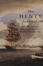 Henty Journals: A Record of Farming, Whaling and Shipping in Portland Bay, 1834-1839