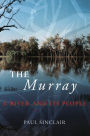 The Murray: A River and Its People