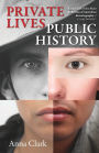 Private Lives, Public History