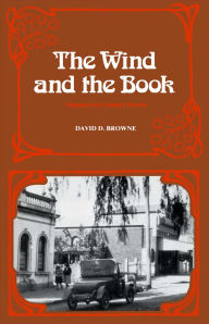 Title: Wind and the Book: Memoirs of a Country Doctor, Author: David D. Browne