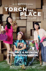 Torch the Place: MTC NEXTSTAGE ORIGINAL