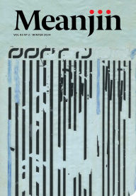 Title: Meanjin Vol 83, No 2, Author: Esther Anatolitis