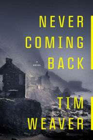Never Coming Back (David Raker Series #4)