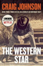 The Western Star (Walt Longmire Series #13)