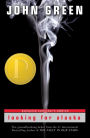 Looking for Alaska (B&N Exclusive Collector's Edition)