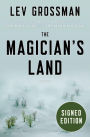 The Magician's Land (Signed Book) (Magicians Series #3)