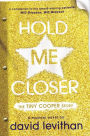 Hold Me Closer: The Tiny Cooper Story