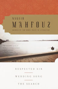 Title: Respected Sir, Wedding Song, The Search, Author: Naguib Mahfouz