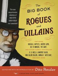 Title: The Big Book of Rogues and Villains, Author: Otto Penzler
