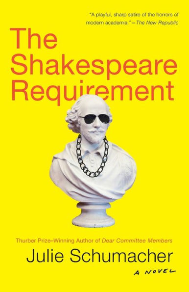 The Shakespeare Requirement: A Novel