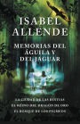 Memorias del águila y el jaguar / Memoir Of The Eagle and the Jaguar: La ciudad de las bestias, El reino del Dragon de Oro, y El Bosque de los Pigmeos