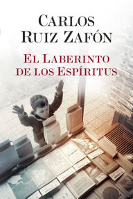 Title: El laberinto de los espíritus (The Labyrinth of Spirits), Author: Carlos Ruiz Zafón