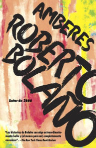 Title: Amberes / Antwerp, Author: Roberto Bolaño
