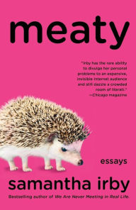 Title: Meaty, Author: Samantha Irby