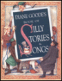 Diane Goode's Book of Silly Stories & Songs