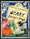 Diane Goode's Book of Scary Stories and Songs
