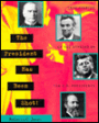 The President Has Been Shot!: True Stories of the Attacks on Ten U.S. Presidents