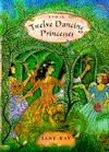 The Twelve Dancing Princesses