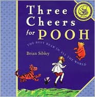 Three Cheers for Pooh: The Best Bear in all the World