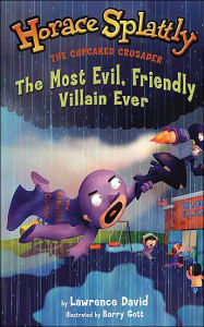 The Most Evil Villain Ever (Horace Splattly Series #6)
