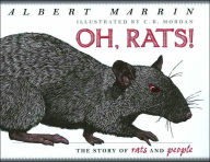 Oh Rats! The Story of Rats and People: The Story of Rats and People