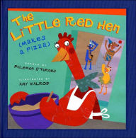 The Little Red Hen (Makes a Pizza)