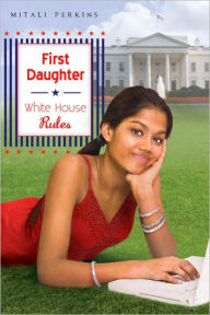 First Daughter: White House Rules