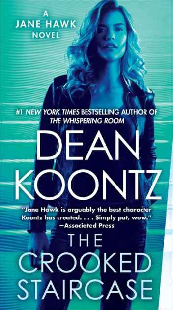 The Crooked Staircase Jane Hawk Series 3 By Dean Koontz Paperback Barnes Noble - Dean Koontz The Silent Corner Series The Crooked Staircase Jane Hawk Series 3 By Dean Koontz Paperback Barnes Noble - Dean Koontz The Silent Corner Series