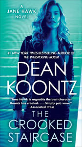 Title: The Crooked Staircase (Jane Hawk Series #3), Author: Dean Koontz